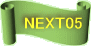 NEXT05
